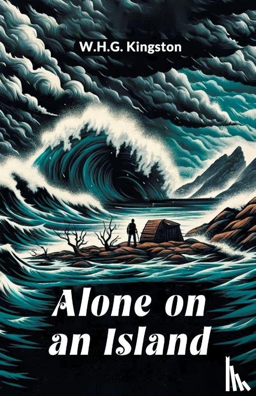 Kingston, W H G - Alone on an Island (Edition2024)