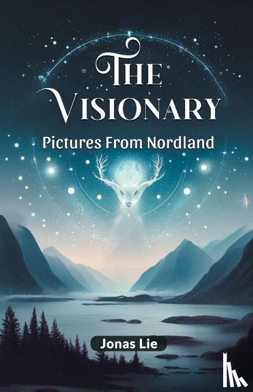 Lie, Jonas - The VisionaryPictures From Nordland (Edition2024)
