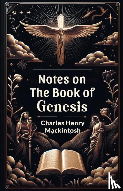 Mackintosh, Charles Henry - Notes on the Book of Genesis