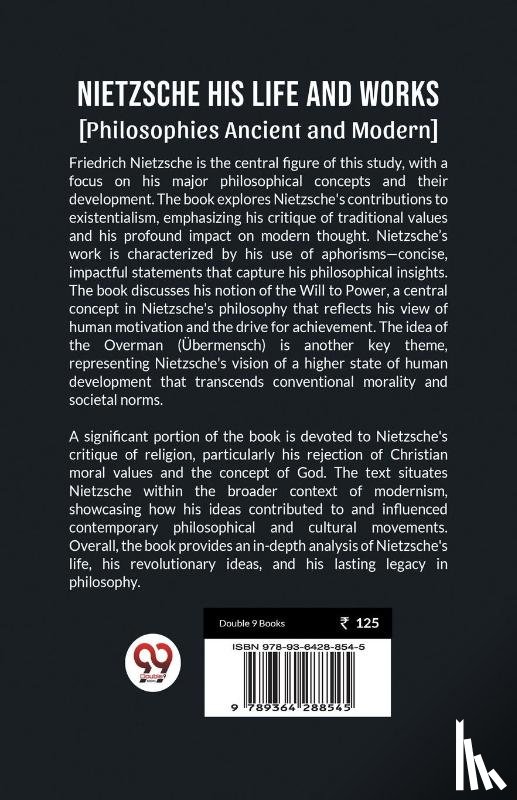 Ludovici, Anthony M - Nietzsche His Life and Works [Philosophies Ancient and Modern]