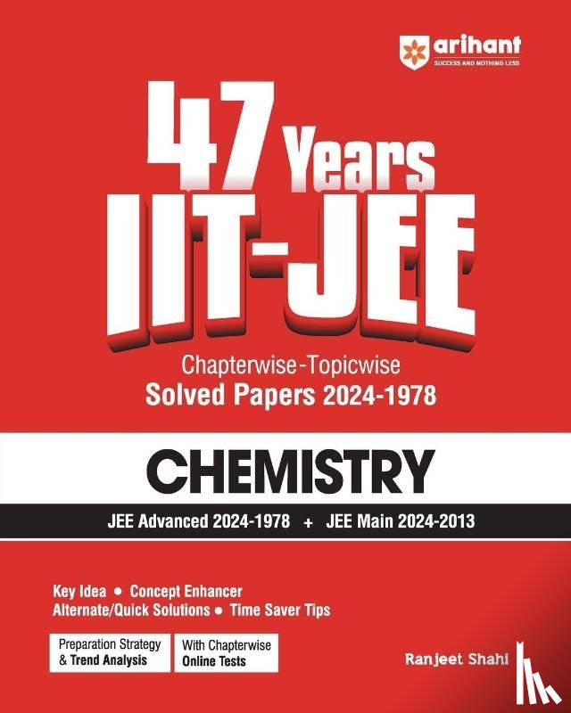Shahi, Ranjeet - 47 Years IIT JEE Chemistry