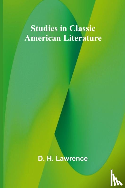 H. Lawrence, D. - Studies in Classic American Literature