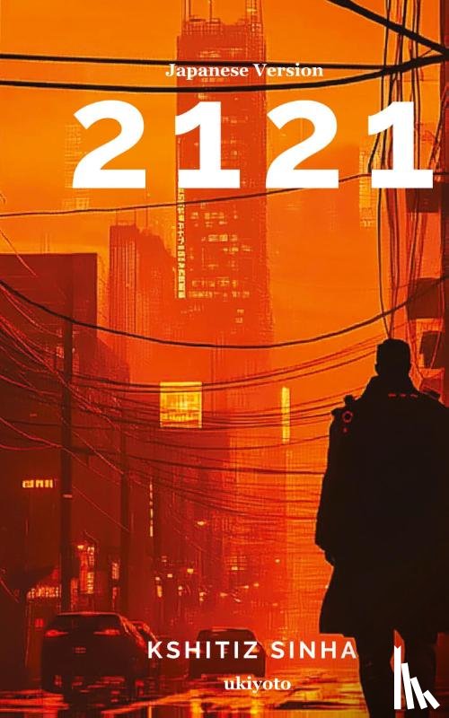 Kshitiz Sinha - 2121 Japanese Version