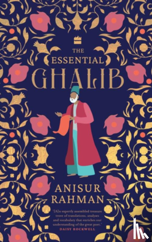 Rahman, Anisur - The Essential Ghalib