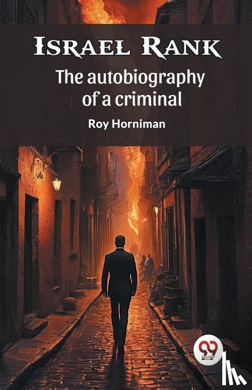 Horniman, Roy - Israel Rank The autobiography of a criminal