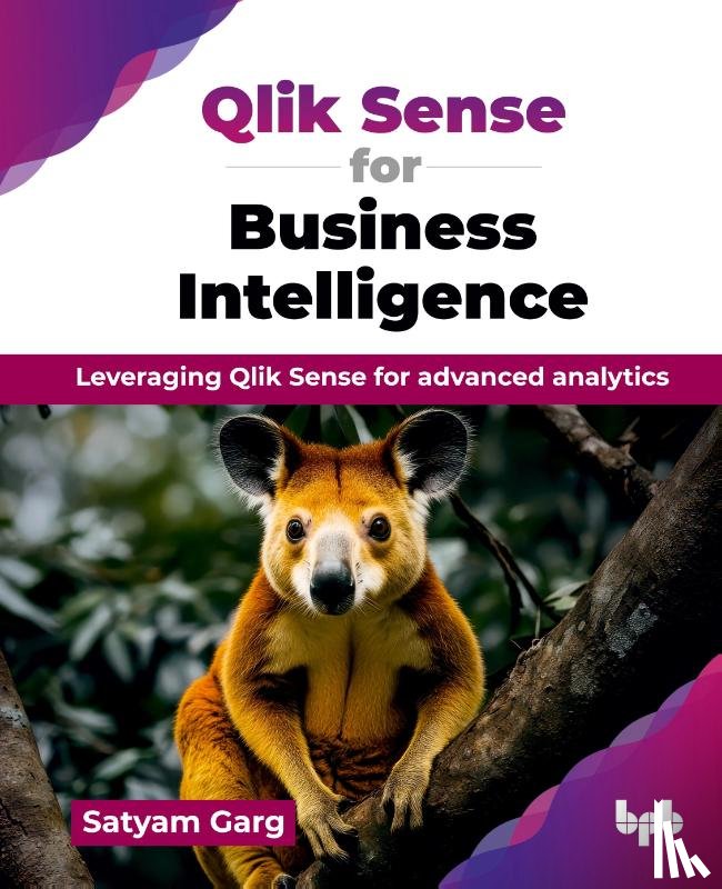Garg, Satyam - Qlik Sense for Business Intelligence