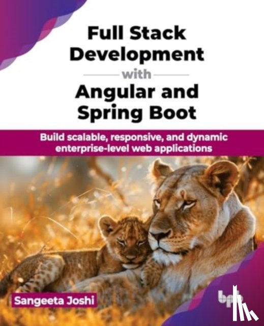 Joshi, Sangeeta - Full Stack Development with Angular and Spring Boot