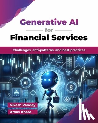 Pandey, Vikesh - Generative AI for Financial Services