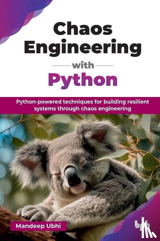 Ubhi, Mandeep - Chaos Engineering with Python