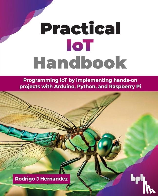 Hernandez, Rodrigo J. - Practical IoT Handbook
