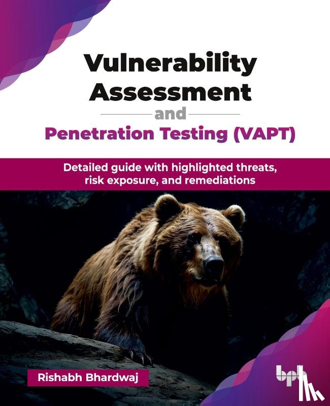 Bhardwaj, Rishabh - Vulnerability Assessment and Penetration Testing (VAPT)