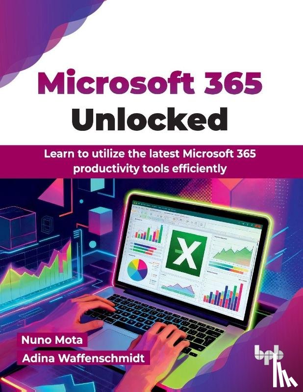 Mota, Nuno - Microsoft 365 Unlocked