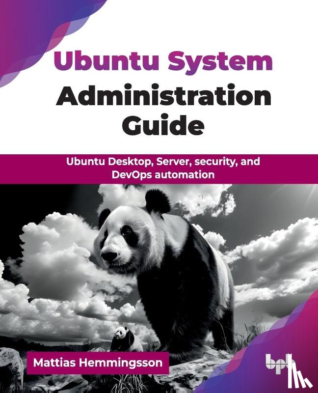 Hemmingsson, Mattias - Ubuntu System Administration Guide