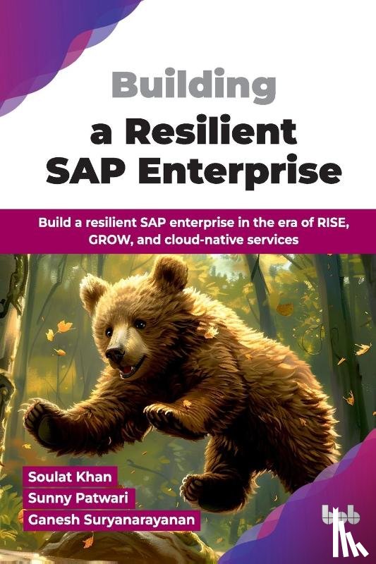 Khan, Soulat - Building a Resilient SAP Enterprise