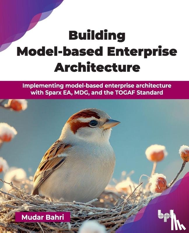 Bahri, Mudar - Building Model-based Enterprise Architecture