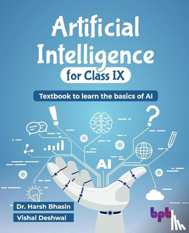 Bhasin, Harsh, Deshwal, Vishal - Artificial Intelligence for Class IX
