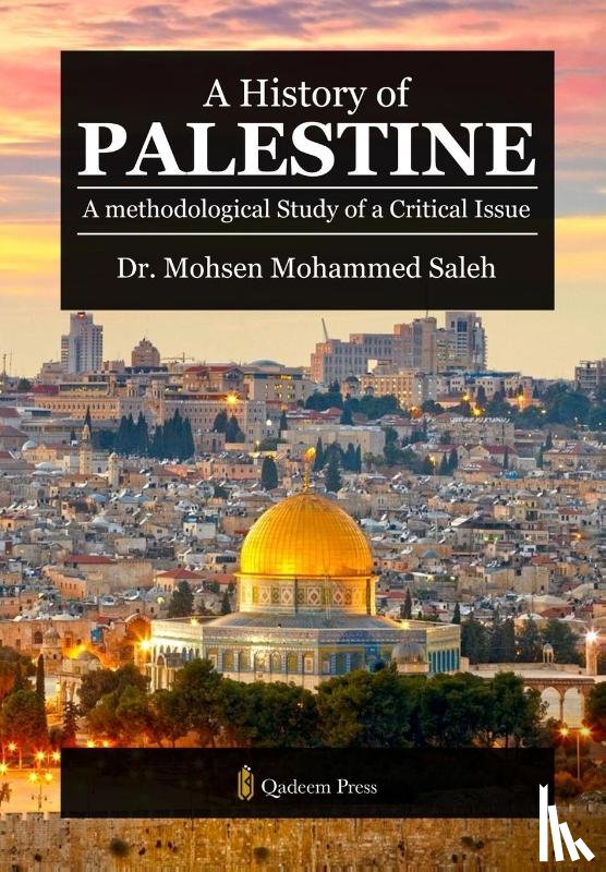 Saleh, Mohsen Mohammed - A History of Palestine