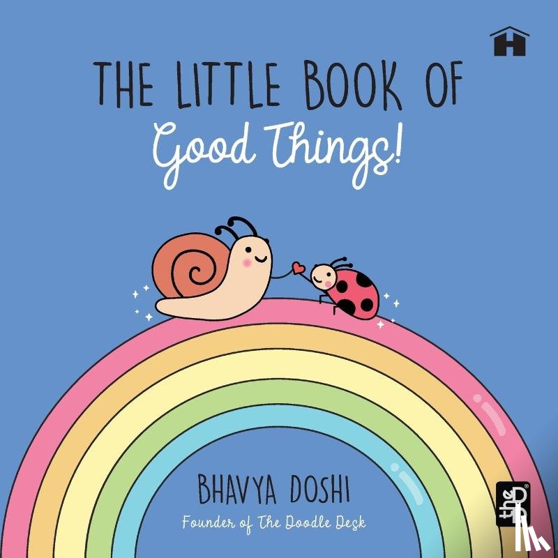 Doshi, Bhavya - The Little Book of Good Things!