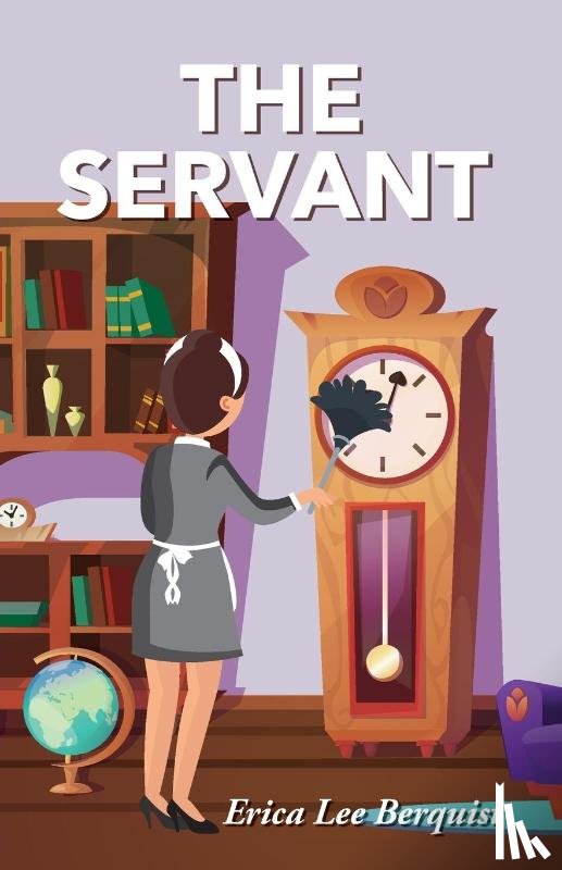 Berquist, Erica - The Servant