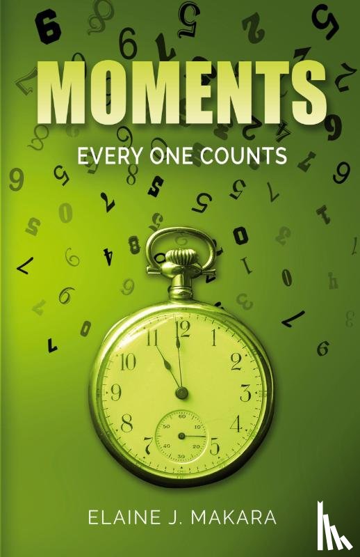 J Makara, Elaine - Moments : Every One Counts