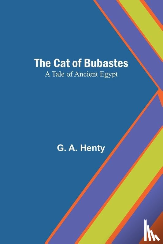 A. Henty, G. - The Cat of Bubastes