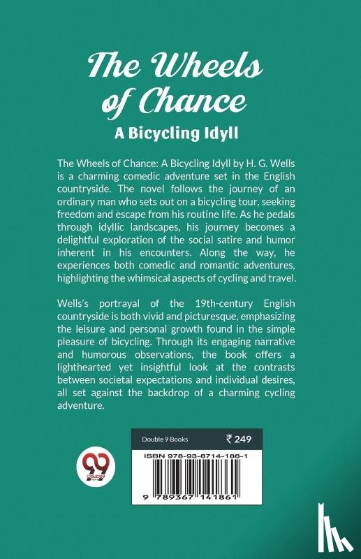 Wells, H. G. - The Wheels of Chance a Bicycling Idyll