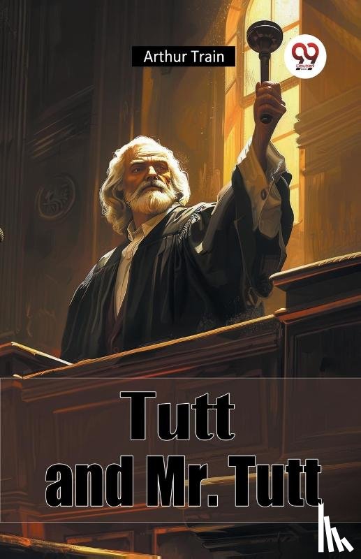 Train, Arthur - Tutt and Mr. Tutt