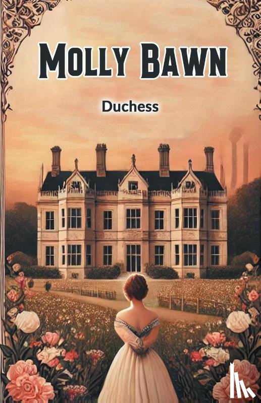 Duchess, Duchess - Molly Bawn