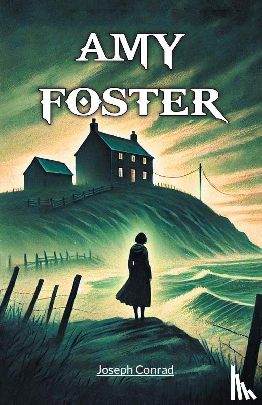 Conrad, Joseph - Amy Foster (Edition2024)