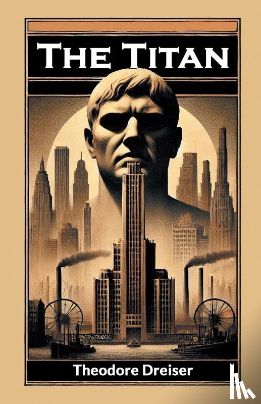 Dreiser, Theodore - The Titan (Edition2024)