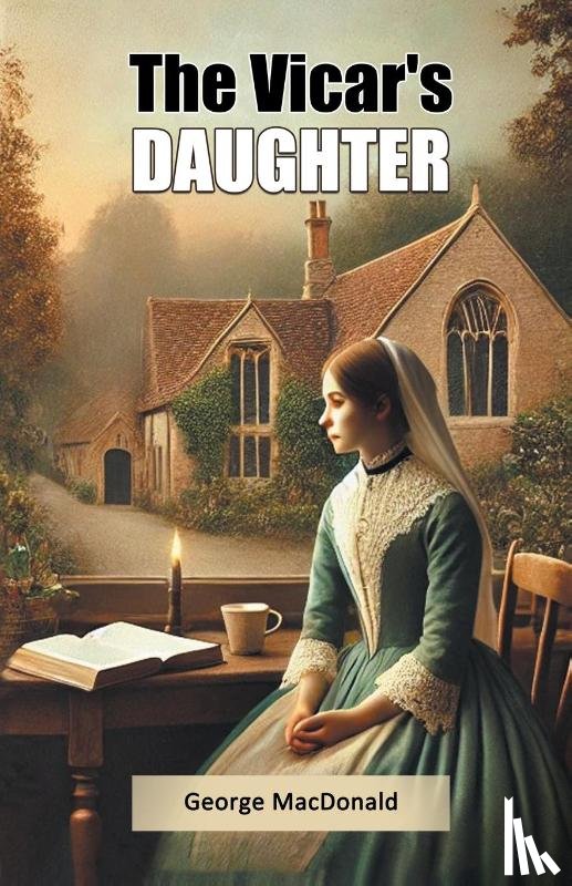 MacDonald, George - The Vicar's Daughter (Edition2024)