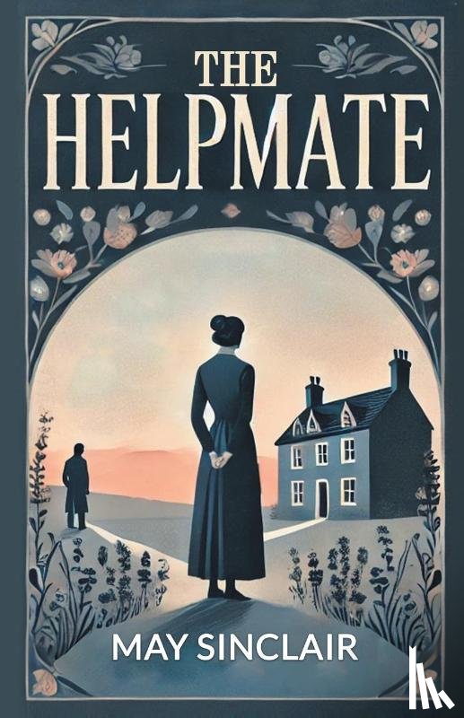 Sinclair, May - The Helpmate (Edition2024)