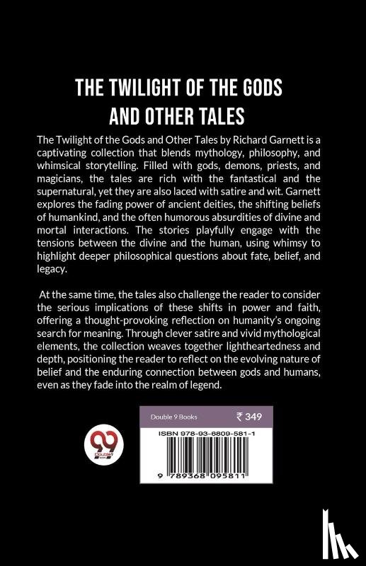 Garnett, Richard - The Twilight Of The Gods And Other Tales