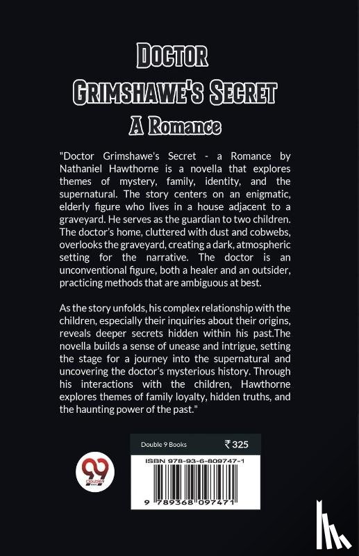 Hawthorne, Nathaniel - Doctor Grimshawe's Secret A Romance
