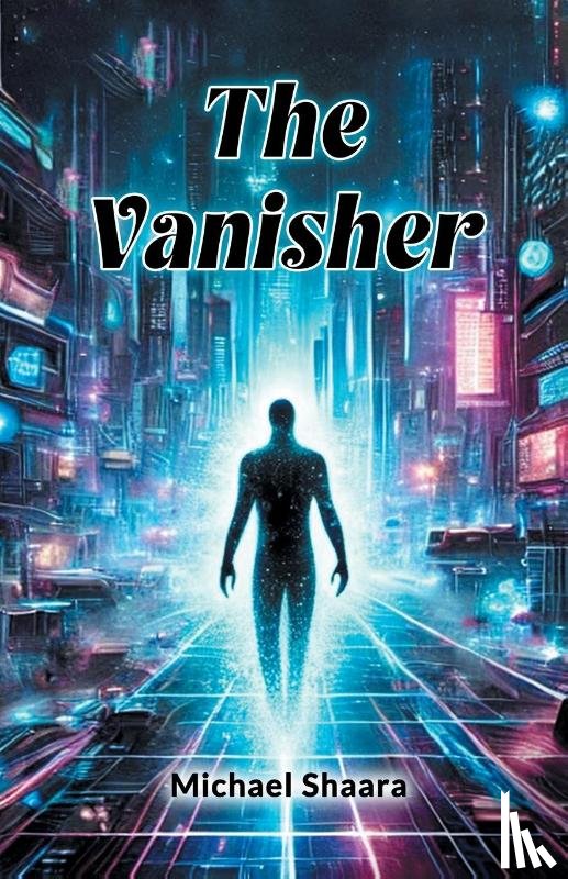 Shaara, Michael - The Vanisher (Edition2024)