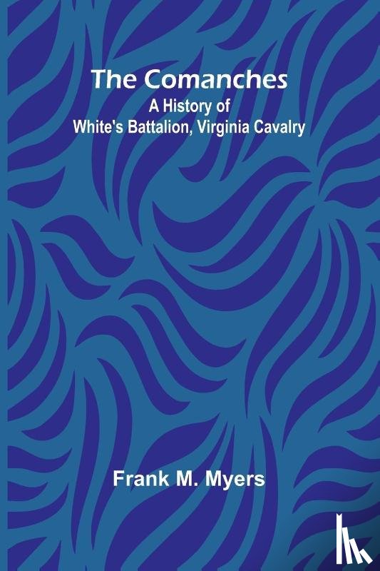 M. Myers, Frank - The Comanches