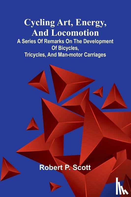 P. Scott, Robert - Cycling art, energy, and locomotion