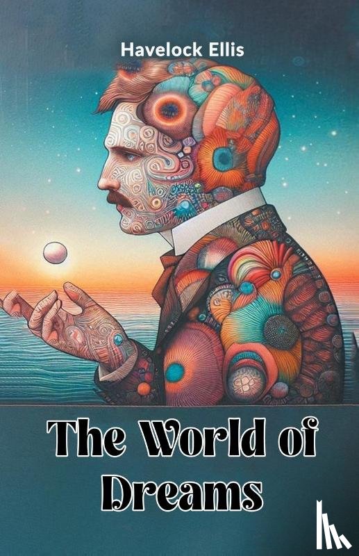 Ellis, Havelock - The World of Dreams