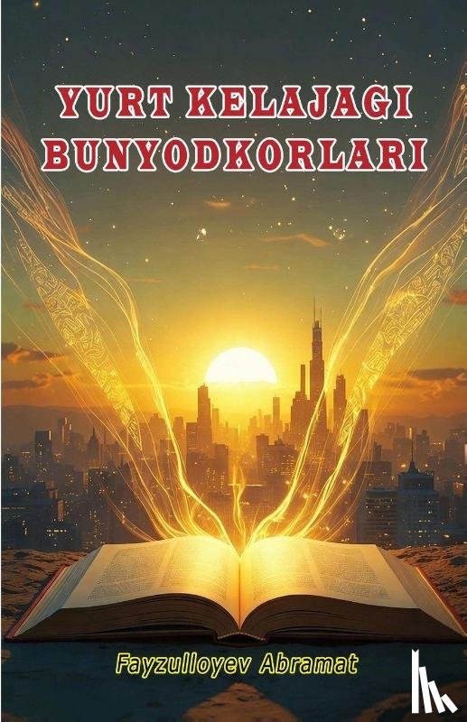  - Yurt kelajagi bunyodkorlari