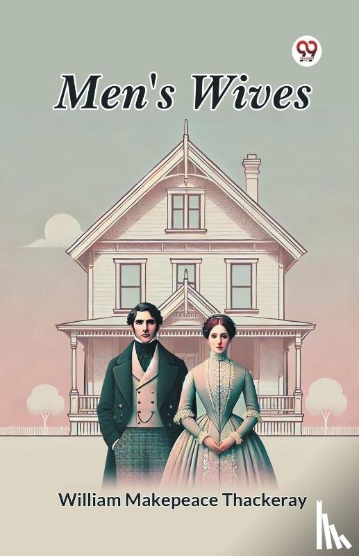 Thackeray, William Makepeace - Men's Wives