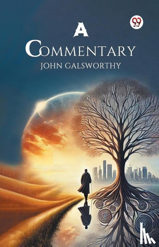 Galsworthy, John - A Commentary
