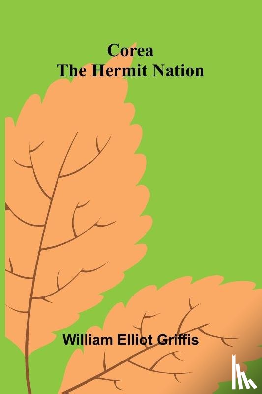 Elliot Griffis, William - Corea