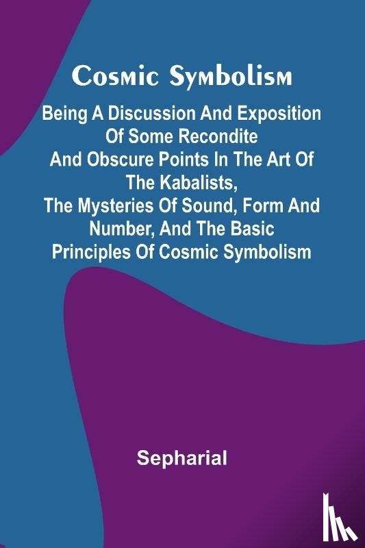 Sepharial - Cosmic Symbolism