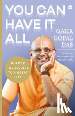 Das, Gaur Gopal - You Can Have It All