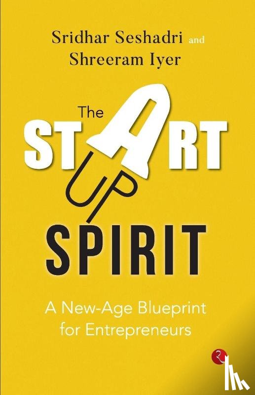 Seshadri, Sridhar - The Startup Spirit