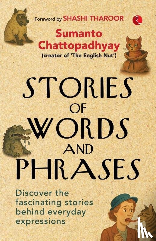 Chattopadhyay, Sumanto - Stories of Words and Phrases