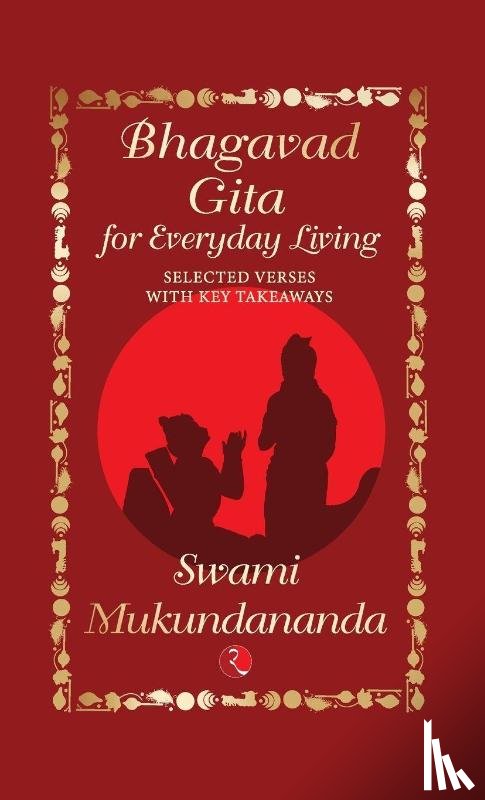 Mukundananda, Swami - Bhagavad Gita for Everyday Living