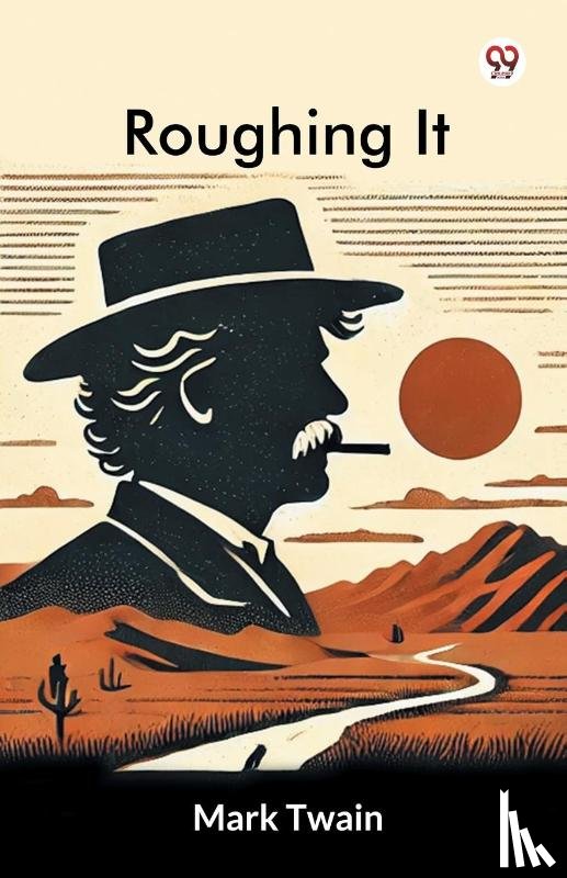 Twain, Mark - Roughing It (Edition1)
