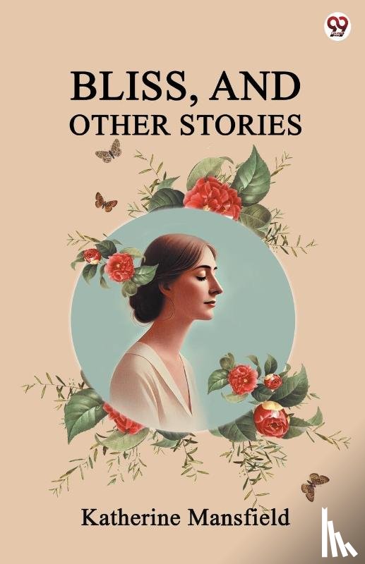 Mansfield, Katherine - Bliss, And Other Stories