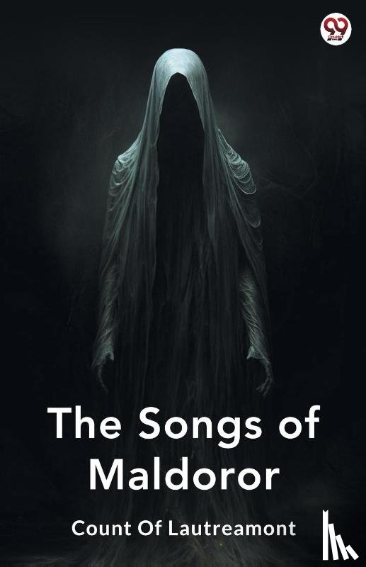 Lautreamont, Count Of - The Songs Of Maldoror